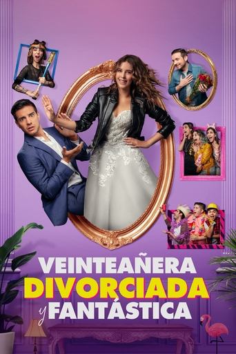 Veinteañera, divorciada y fantástica (2020) movie poster