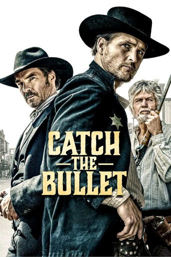 Catch the Bullet (2021)