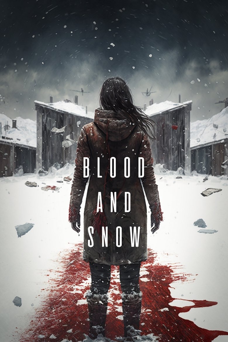 Blood and Snow (2023)