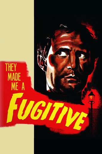 They Made Me a Fugitive (1947) movie poster