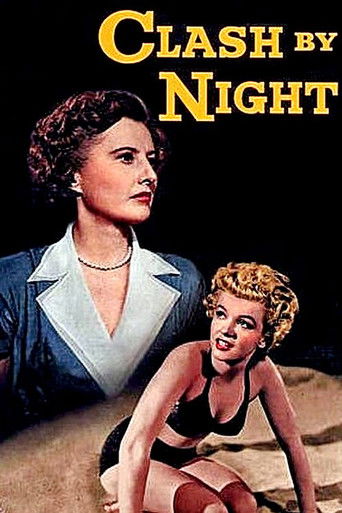 Clash by Night (1952) movie poster