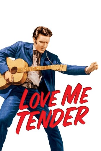 Love Me Tender (1956) movie poster