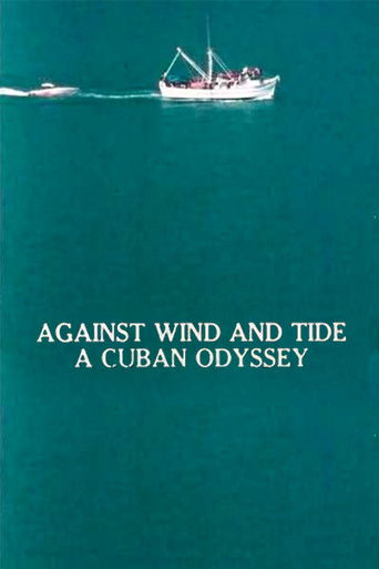Against Wind and Tide: A Cuban Odyssey (1981) movie poster