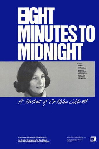 Eight Minutes to Midnight: A Portrait of Dr. Helen Caldicott poster