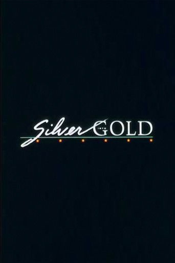 Silver Into Gold poster