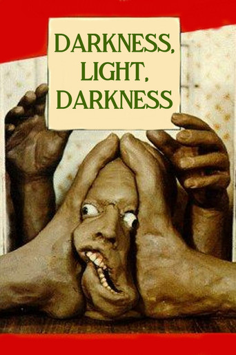 Darkness, Light, Darkness (1990) movie poster