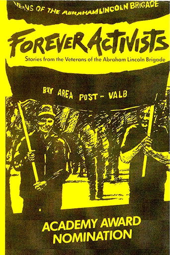 Forever Activists: Stories from the Veterans of the Abraham Lincoln Brigade poster