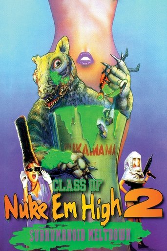 Class of Nuke 'Em High 2: Subhumanoid Meltdown (1991) movie poster