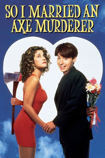So I Married an Axe Murderer (1993) movie poster