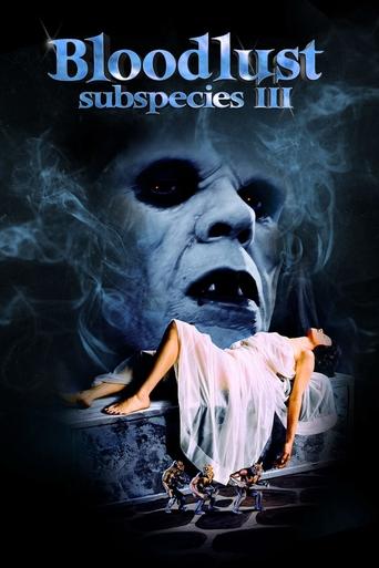Bloodlust: Subspecies III (1994) movie poster