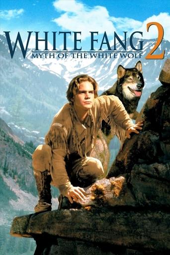 White Fang 2: Myth of the White Wolf (1994) movie poster