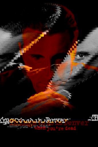 Things to Do in Denver When You're Dead (1995) movie poster