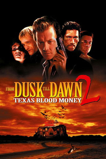 From Dusk Till Dawn 2: Texas Blood Money (1999) movie poster