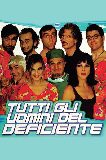 Tutti gli uomini del deficiente (1999) movie poster