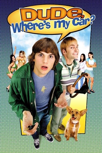 Dude, Where's My Car? (2000) movie poster