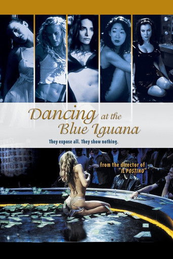 Dancing at the Blue Iguana (2001) movie poster