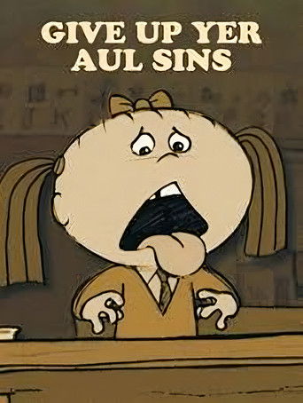 Give Up Yer Aul Sins poster