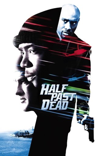 Half Past Dead (2002) movie poster