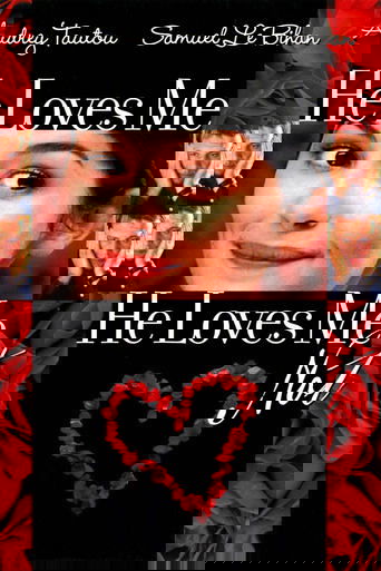 He Loves Me… He Loves Me Not (2002) movie poster