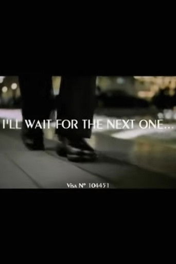 I'll Wait for the Next One... poster