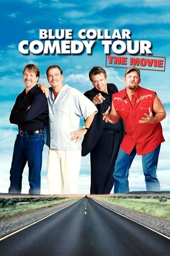 Blue Collar Comedy Tour: The Movie (2003) movie poster