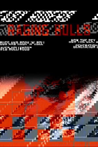 Easy Riders, Raging Bulls: How the Sex 'n' Drugs 'n' Rock 'n' Roll Generation Saved Hollywood (2003) movie poster