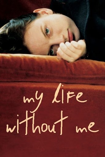 My Life Without Me (2003) movie poster
