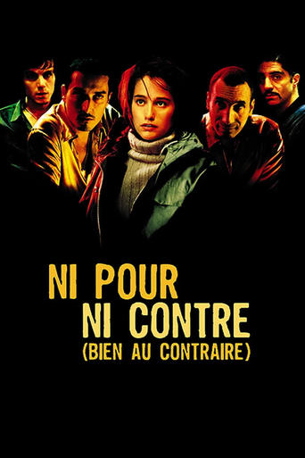 Not For, or Against (Quite the Contrary) (2003) movie poster