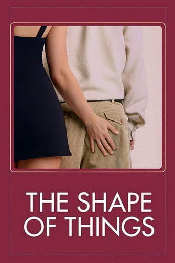 The Shape of Things (2003) movie poster