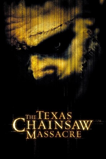 The Texas Chainsaw Massacre (2003) movie poster
