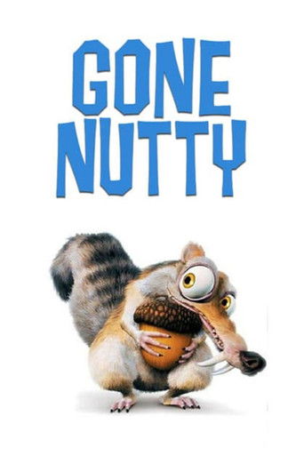 Gone Nutty (2004) movie poster