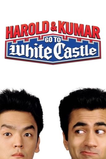 Harold & Kumar Go to White Castle (2004) movie poster