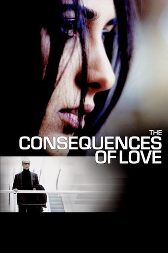 The Consequences of Love (2004) movie poster