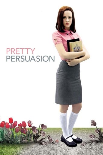 Pretty Persuasion (2005) movie poster