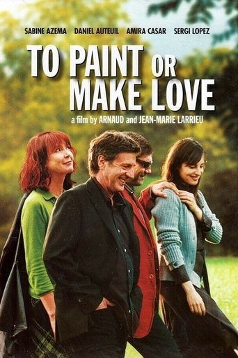 To Paint or Make Love (2005) movie poster