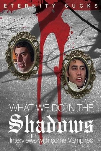 What We Do in the Shadows: Interviews with Some Vampires (2005) movie poster