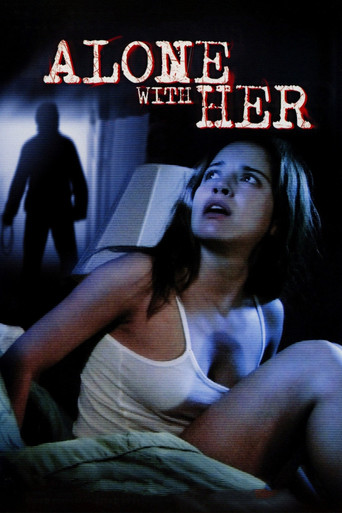 Alone With Her (2006) movie poster