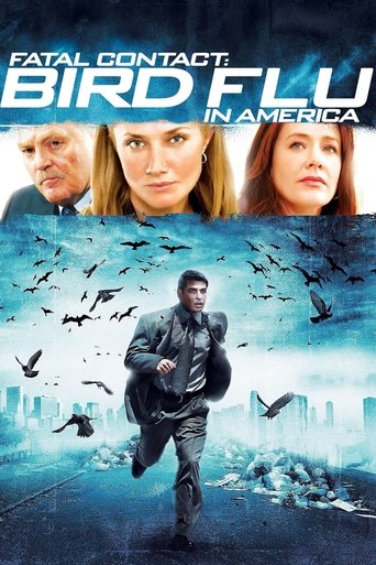 Fatal Contact: Bird Flu in America (2006) movie poster