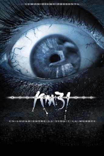 KM 31: Kilometer 31 (2006) movie poster