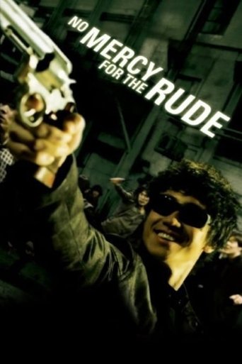 No Mercy for the Rude (2006) movie poster