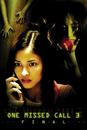 One Missed Call 3: Final (2006) movie poster
