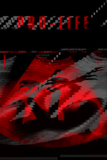 Pro-Life (2006) movie poster