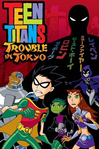 Teen Titans: Trouble in Tokyo (2006) movie poster