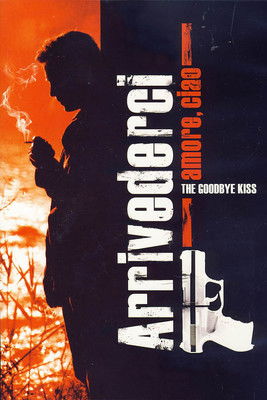 The Goodbye Kiss (2006) movie poster