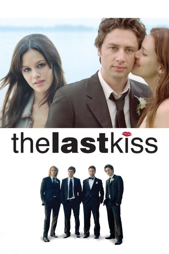 The Last Kiss (2006) movie poster