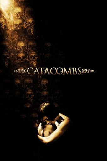 Catacombs (2007) movie poster