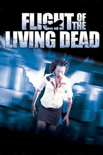 Flight of the Living Dead (2007) movie poster