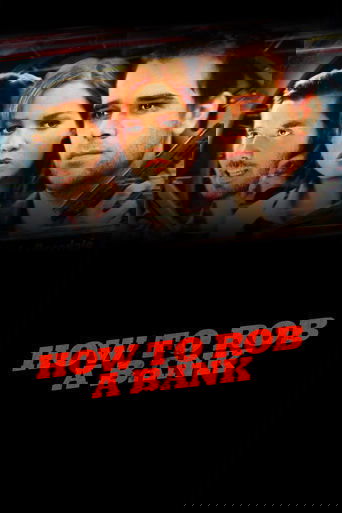 How to Rob a Bank (2007) movie poster