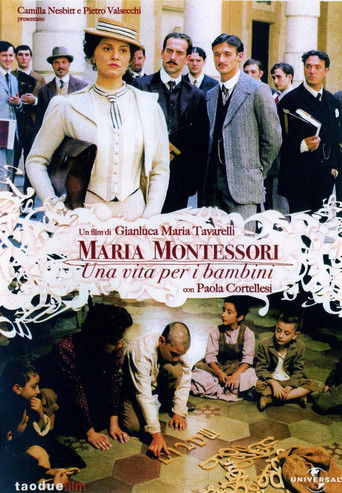 Maria Montessori: una vita per i bambini (2007) movie poster