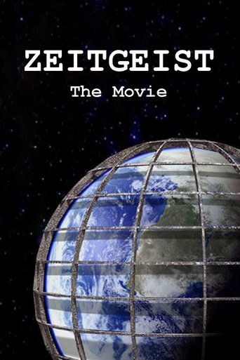 Zeitgeist: The Movie (2007) movie poster